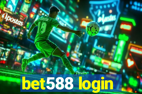 bet588 login